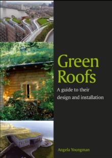 Green Roofs : A guide to their design and installation