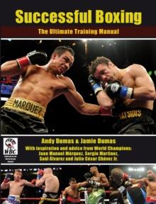 Successful Boxing : The Ultimate Training Manual