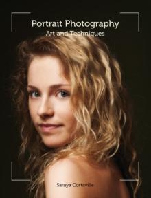 Portrait Photography : Art and Techniques