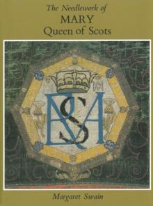 Needlework of Mary Queen of Scots