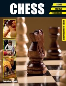 Chess : Skills - Tactics - Techniques