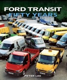 Ford Transit : Fifty Years