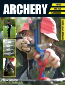 Archery : Skills. Tactics. Techniques