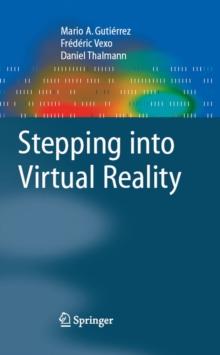 Stepping into Virtual Reality