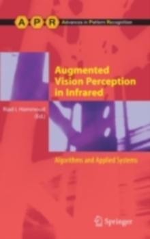 Augmented Vision Perception in Infrared : Algorithms and Applied Systems