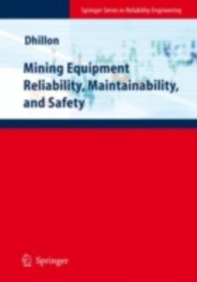 Mining Equipment Reliability, Maintainability, and Safety