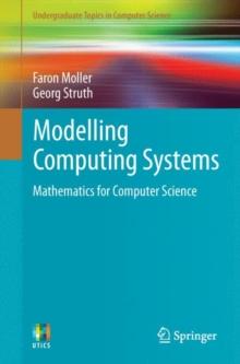 Modelling Computing Systems : Mathematics for Computer Science