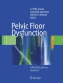 Pelvic Floor Dysfunction : A Multidisciplinary Approach