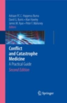 Conflict and Catastrophe Medicine : A Practical Guide