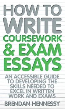 How To Write Coursework and Exam Essays