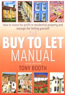 The buy To Let Manual 3rd Edition : How to invest for profit in residential property and manage the letting yourself