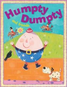 Humpty Dumpty and Friends