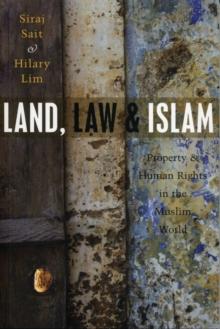 Land, Law and Islam : Property and Human Rights in the Muslim World