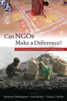 Can NGOs Make a Difference? : The Challenge of Development Alternatives