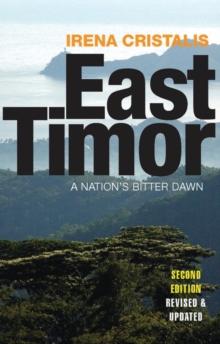 East Timor : A Nation's Bitter Dawn