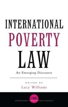 International Poverty Law : An Emerging Discourse