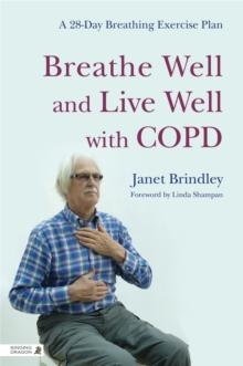 Breathe Well and Live Well with COPD : A 28-Day Breathing Exercise Plan