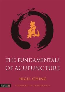 The Fundamentals of Acupuncture