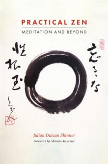 Practical Zen : Meditation and Beyond