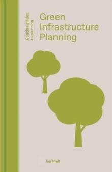 Green Infrastructure Planning : Reintegrating Landscape in Urban Planning