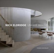 Nick Eldridge : Unique Houses