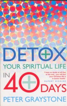 Detox Your Spiritual Life in 40 Days