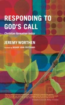 Responding to God's Call : Christian Formation Today