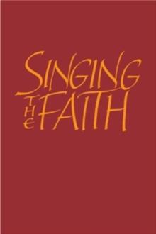 Singing the Faith: Words edition : Words edition