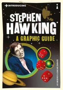 Introducing Stephen Hawking : A Graphic Guide