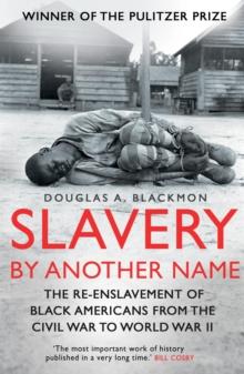 Slavery by Another Name