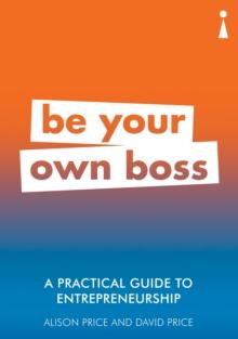 A Practical Guide to Entrepreneurship