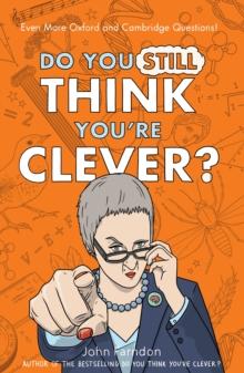 Do You Still Think You're Clever?