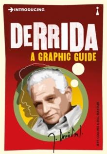 Introducing Derrida : A Graphic Guide