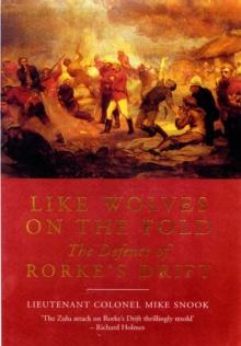 Like Wolves on the Fold: the Defence of Rorke's Drift