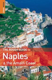 The Rough Guide to Naples and the Amalfi Coast