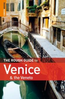 The Rough Guide to Venice & the Veneto