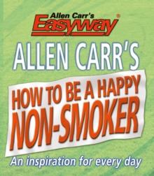 How to be a Happy Non-Smoker