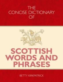 The Concise Dictionary of Scottish Words and Phrases