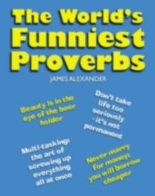 World's Funniest Proverbs, The