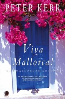 Viva Mallorca : One Mallorcan Autumn