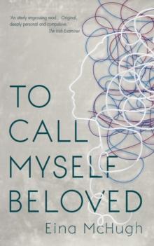 To Call Myself Beloved