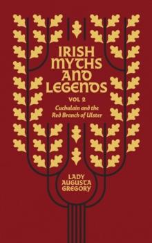 Irish Myths and Legends Vol 2