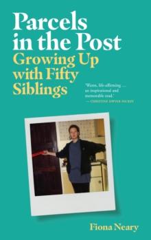 Parcels in the Post : Growing Up With Fifty Siblings