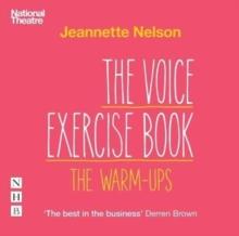 The Voice Exercise Book: The Warm-Ups