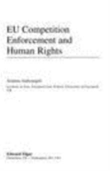 EU Competition Enforcement and Human Rights