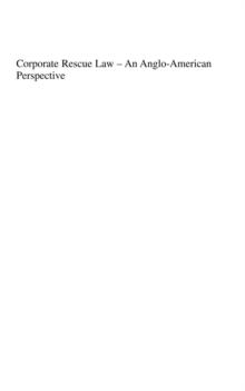 Corporate Rescue Law - An Anglo-American Perspective