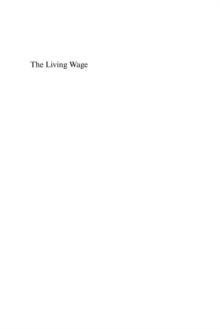 The Living Wage : Lessons from the History of Economic Thought