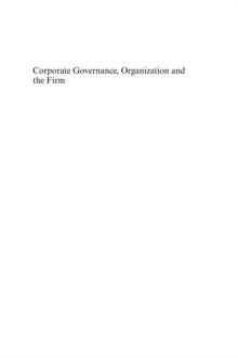 Corporate Governance, Organization and the Firm : Co-operation and Outsourcing in the Global Economy