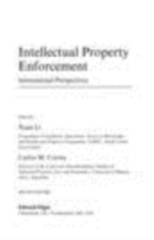 Intellectual Property Enforcement : International Perspectives