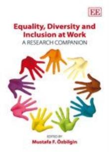 Equality, Diversity and Inclusion at Work : A Research Companion